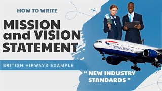 Mission Vision Statement and Values British Airways Example [upl. by Harak934]