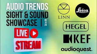 Audio Trends Sight amp Sound Showcase [upl. by Leda]