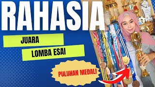 RAHASIA JUARA LOMBA ESAI Puluhan Lomba  Step by Step [upl. by Eerased]