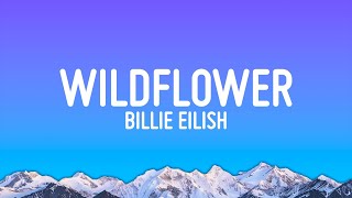 Billie Eilish  WILDFLOWER Lyrics [upl. by Sandell]