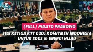 Full Pidato Presiden Prabowo Sesi Ketiga KTT G20 Komitmen Indonesia untuk SDGs amp Energi Hijau [upl. by Keelia]