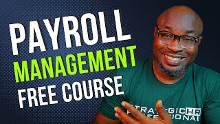 Payroll Management FREE Course  Lecture 1  Nigeria [upl. by Ninnetta273]