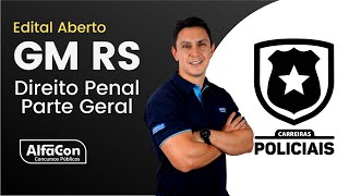 Concurso Guarda Municipal de Canoas RS  Aula de Direito Penal  Parte Geral  AlfaCon [upl. by Asiek67]