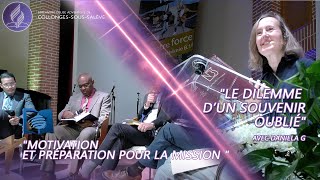 quotMotivation et préparation pour la missionquot  quotLe dilemme d’un souvenir oubliéquot avec Daniela G [upl. by Saltzman]