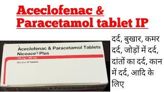 Aceclofenac amp Paracetamol tablet IP  Nicoace  Plus  use in hindi review [upl. by Temirf]