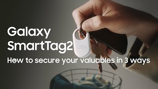 Galaxy SmartTag2 How to secure your valuables in 3 ways  Samsung [upl. by Herbert]