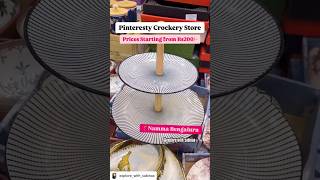 Pinteresty amp Affordable Crockery Store in BangaloreCommercial Street [upl. by Nnasus]