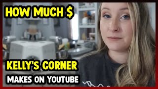 This Is How much money Kellys Corner makes on YouTube 2024 [upl. by Llenyt]