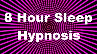 8 Hour Sleep Hypnosis [upl. by Bisset215]