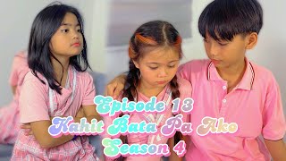 SINO ANG IMPOSTOR  KAHIT BATA PA AKO SEASON 4  EPISODE 13 [upl. by Weiser]