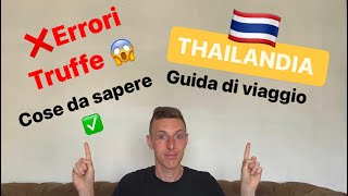 VIAGGIO IN THAILANDIA fai da te INFO amp CONSIGLI [upl. by Saduj172]