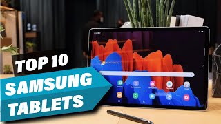 Top 10 Samsung Tablets You Need to Know About in 2024 [upl. by Almeida]