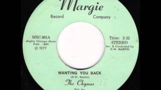 The Chymes Wanting You Back Margie 001 [upl. by Digirb]