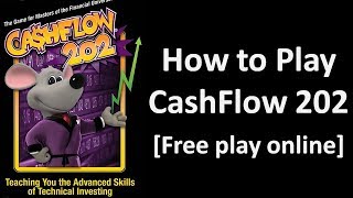 How to Play CashFlow 202 Game [upl. by Eenaj]