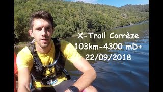 X Trail Correze 103 km 4300 mD [upl. by Bonnee]