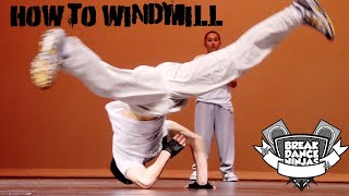 How to Windmill by Breakdancing Ninja [upl. by Terence]