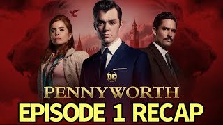 Pennyworth Season 1 Episode 1 Pilot Recap [upl. by Christianity422]