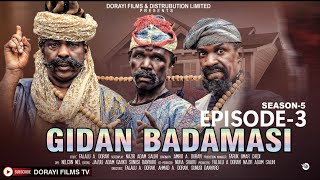 GIDAN BADAMASI SEASON 5 EPISODE 3 [upl. by Radke]