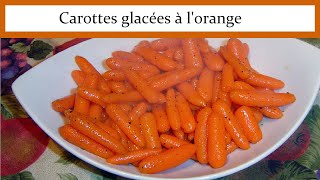 Carottes glacées à lorange [upl. by Aubigny]