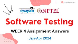 Nptel Software Testing Week 4 Assignment 4 Answers and Solutions 2024  Swayam Platform [upl. by Tobias]