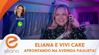 É doce ou não é doce Eliana e Vivi Cake aprontando na Avenida Paulista  Programa Eliana 030923 [upl. by La637]