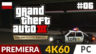 GTA 3 PL  Remastered 🌇 6 GTA Definitive Edition 🚓 Czas czas czas  Gameplay po polsku [upl. by Esom]