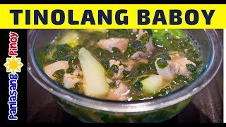 Tinolang Baboy  Pork Soup with Papaya and Malunggay in Ginger Broth [upl. by Elita19]