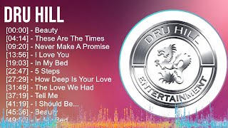 Dru Hill 2024 MIX Playlist  Beauty These Are The Times Never Make A Promise I Love You [upl. by Arihat]