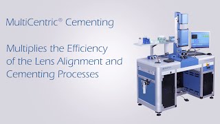 Lens Alignment with the MultiCentric Cementing Workstation [upl. by Nadual267]