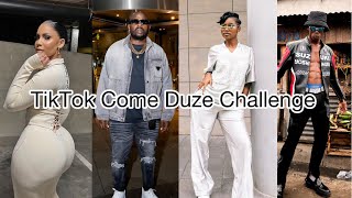 TikTok Come Duze challenge  Toss Thuli Phongolo Dj Maphorisa [upl. by Ained]