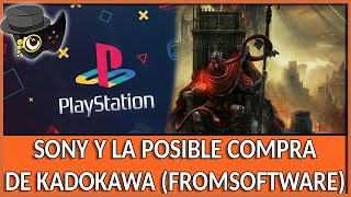 SONY EN POSIBLES NEGOCIACIONES PARA COMPRAR KADOKAWA FROMSOFTWARE Y MAS [upl. by Skvorak]