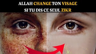 1 ZIKR Allah change ton VISAGE et devient plus beau [upl. by Lasser]