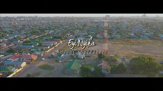 Advent Spreaders  Eyi Nyika Official Video [upl. by Niccolo]