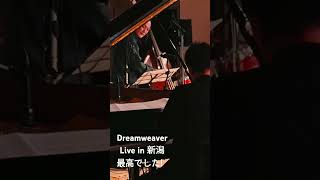 Dreamweaver Live in 新潟 jazz piano ジャズ [upl. by Enerehs674]