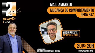 Entrevista com Vinícius Riverete  Presidente da EMDEC  Maio Amarelo  Segunda Opinião  190524 [upl. by Maxia]