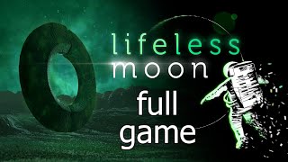 Lifeless Moon  Gameplay Walkthrough FULL GAME All Achievements [upl. by Nnahaid596]