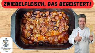 Das Zwiebelfleisch Rezept das jeder kennen sollte [upl. by Althee]