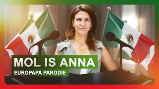 De Mol is Anna  Europapa PARODIE [upl. by Pournaras]