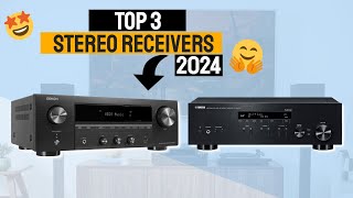 🎶 Top 3 Best Stereo Receivers For 2024  YAMAHA Denon amp Marantz 🎵✨ [upl. by Drofwarc860]