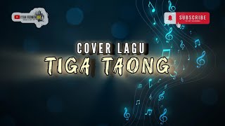 ParthenosSio Nona E Beta Su Lombo Lirik Lagu Tiga Taong [upl. by Renaxela709]