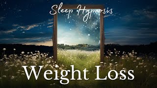 Sleep Hypnosis For Weight Loss And Body Confidence [upl. by Frasco142]