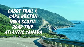 Cabot Trail and Cape Breton Nova Scotia Road Trip Atlantic Canada [upl. by Lynnet]