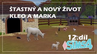 12DÍL 🤔 My máme Ranč😲  Šťastný a nový život Kleo A Marka😊  The Sims 4 Let´s play [upl. by Kurzawa125]