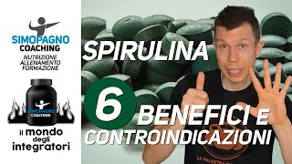 SPIRULINA 6 benefici e controindicazioni  Il mondo degli integratori 💊 [upl. by Vitek]