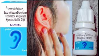 Earwel ear drops use in hindi  How to use earwel ear drops  side effects [upl. by Konikow]