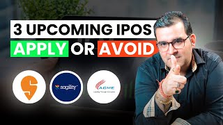 WATCH THIS Before Investing in these 3 IPOs  Swiggy IPO  Sagility India  ACME Solar Holdings [upl. by Anividul]