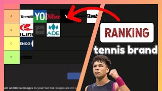 Ranking EVERY tennis brand tier list  Alex Tennis [upl. by Alanna]