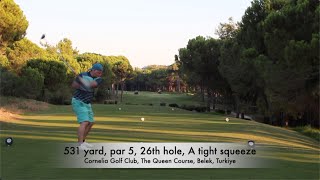 Cornelia GC The Queen Course Belek Turkiye [upl. by Chaney]