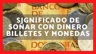 ▶️ QUÉ SIGNIFICA SOÑAR CON DINERO BILLETES Y MONEDAS 2024 ✅ SOÑAR CON DINERO BILLETES Y MONEDAS [upl. by Layor720]