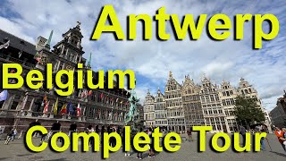 Antwerp Belgium Complete Tour [upl. by Lorac54]